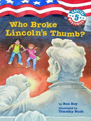 cover image of Who Broke Lincoln's Thumb?